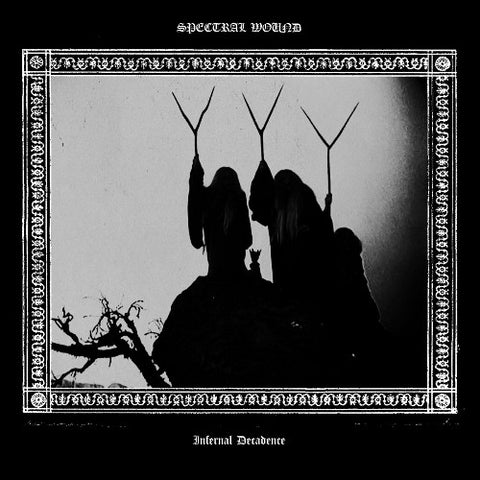 Spectral Wound - Infernal Decadence LP