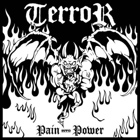 Terror - Pain Into Power LP