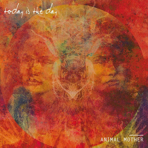 Today Is The Day - Animal Mother LP (Orange Vinyl) - Grindpromotion Records