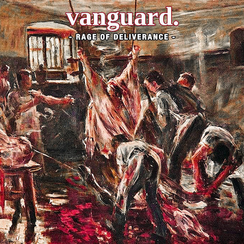 Vanguard - Rage Of Deliverance LP