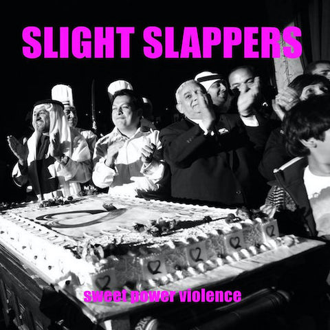 Slight Slappers ‎– Sweet Power Violence LP
