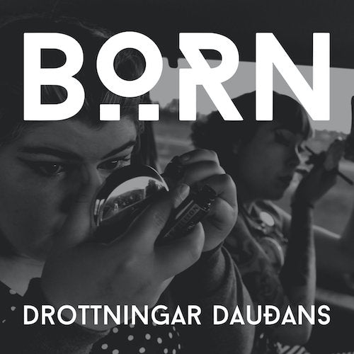 Börn – Drottningar Dauðans LP