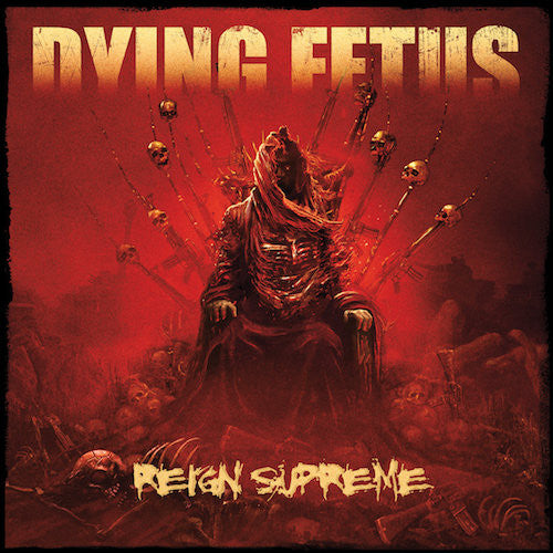 Dying Fetus - Reign Supreme LP - Grindpromotion Records