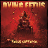 Dying Fetus - Reign Supreme LP - Grindpromotion Records