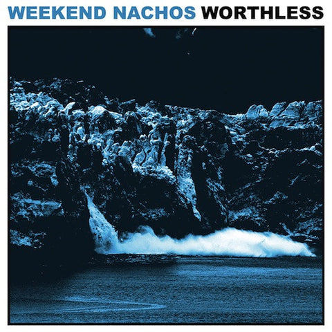 Weekend Nachos ‎– Worthless LP