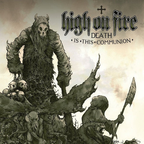 High On Fire ‎– Death Is This Communion 2XLP