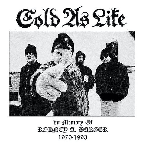 Cold As Life ‎– In Memory Of Rodney A. Barger 1970-1993 2XLP