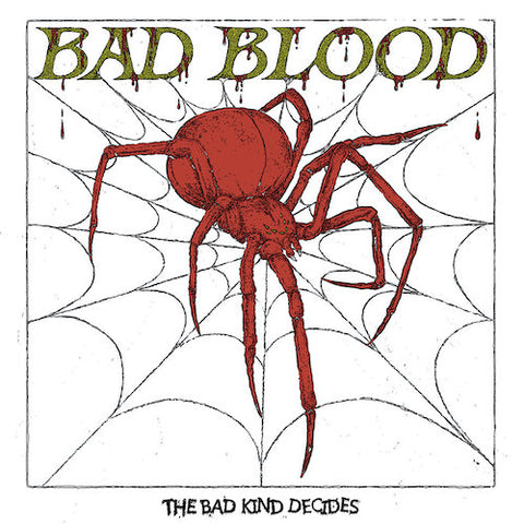 Bad Blood - The Bad Kind Decides LP