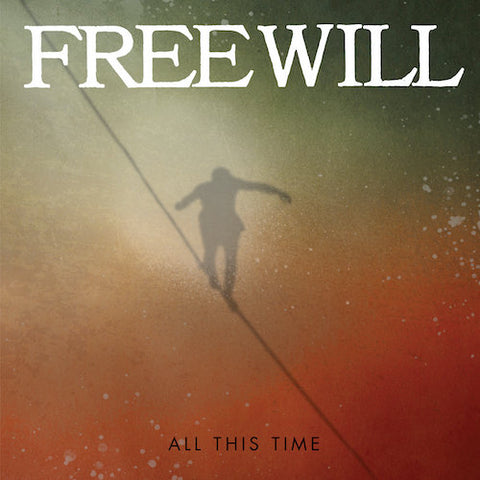 Freewill ‎– All This Time LP