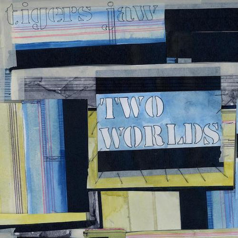 Tigers Jaw ‎– Two Worlds LP