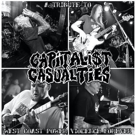 A Tribute To Capitalist Casualties - West Coast Power Violence Forever LP
