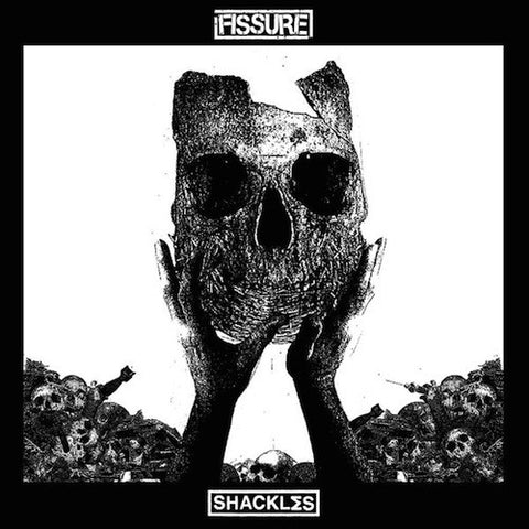 Fissure / Shackles ‎– Fissure / Shackles 10"