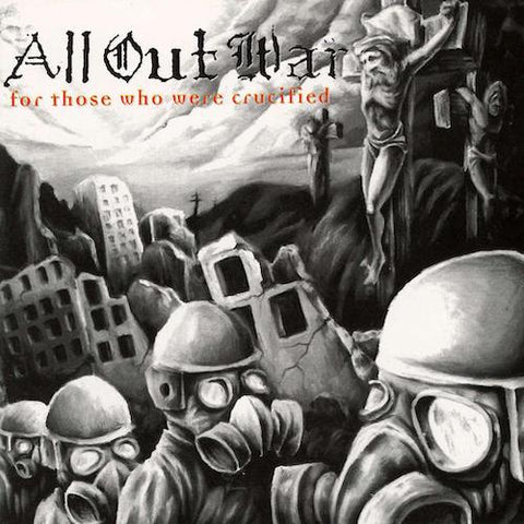 All Out War ‎– For Those Who Were Crucified LP