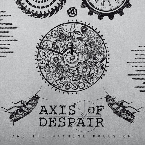Axis Of Despair ‎– And The Machine Rolls On 7" - Grindpromotion Records