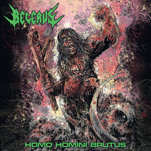 Becerus - Homo Homini Brutus LP