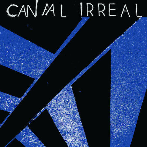 Canal Irreal ‎– Canal Irreal LP