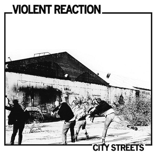 Violent Reaction ‎– City Streets LP - Grindpromotion Records