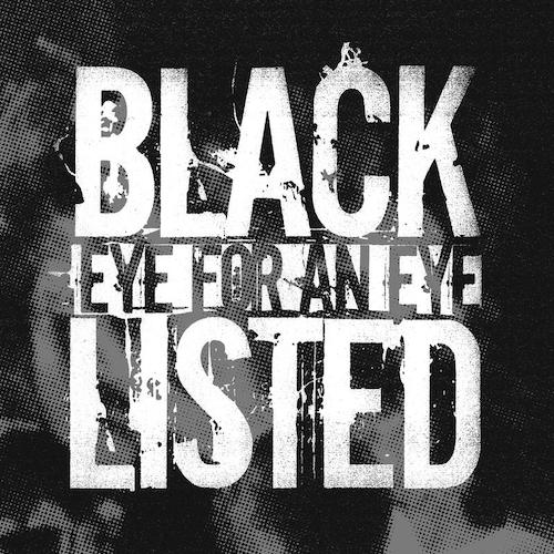 BLACKLISTED - EYE FOR AN EYE 7"