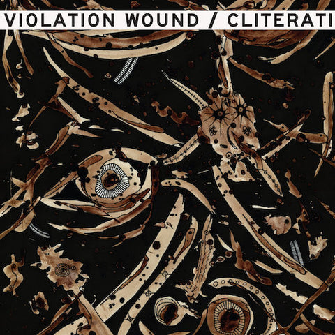 Violation Wound / Cliterati - Violation Wound / Cliterati LP