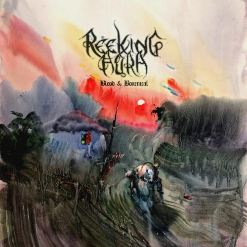 Reeking Aura – Blood & Bonemeal LP