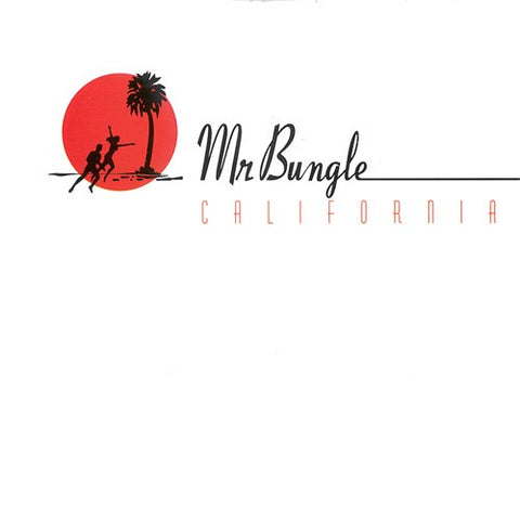 Mr. Bungle ‎– California LP