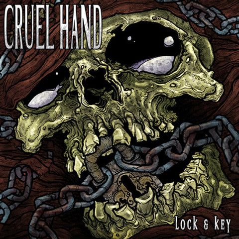 Cruel Hand ‎– Lock & Key LP