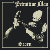 Primitive Man – Scorn LP