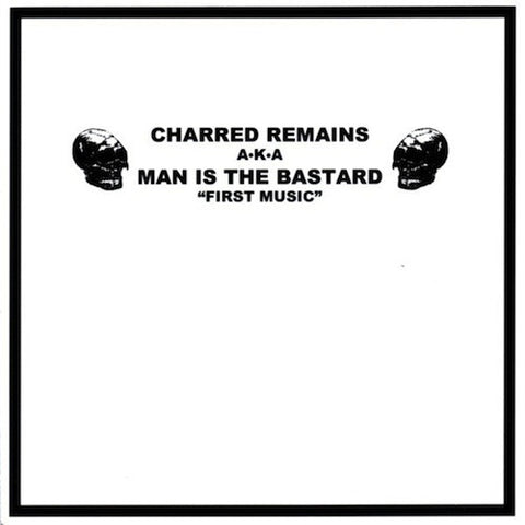 Charred Remains A·K·A Man Is The Bastard - Backwards Species 7"