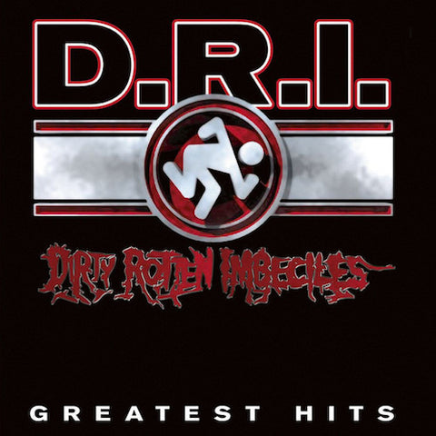 D.R.I. - Greatest Hits LP