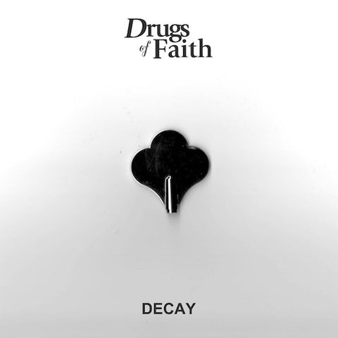 Drugs Of Faith ‎– Decay 7"