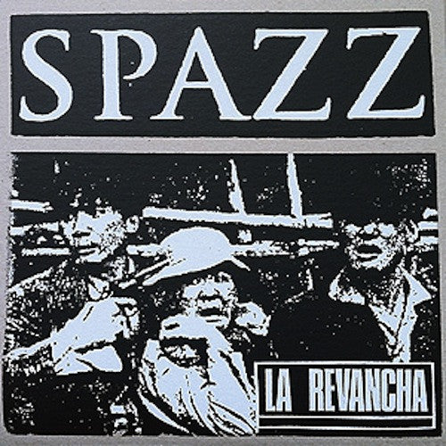 Spazz ‎– La Revancha LP - Grindpromotion Records