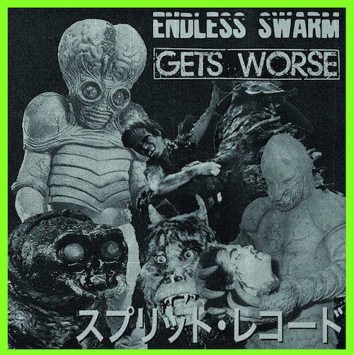 Gets Worse / Endless Swarm - Gets Worse / Endless Swarm 7" - Grindpromotion Records