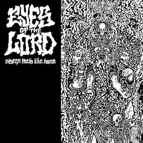 Eyes Of The Lord ‎– Misery Feels Like Home LP - Grindpromotion Records