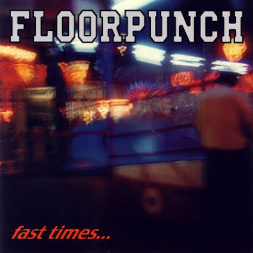 Floorpunch ‎– Fast Times At The Jersey Shore LP - Grindpromotion Records