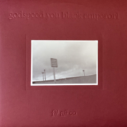 Godspeed You! Black Emperor - F♯ A♯ ∞ LP