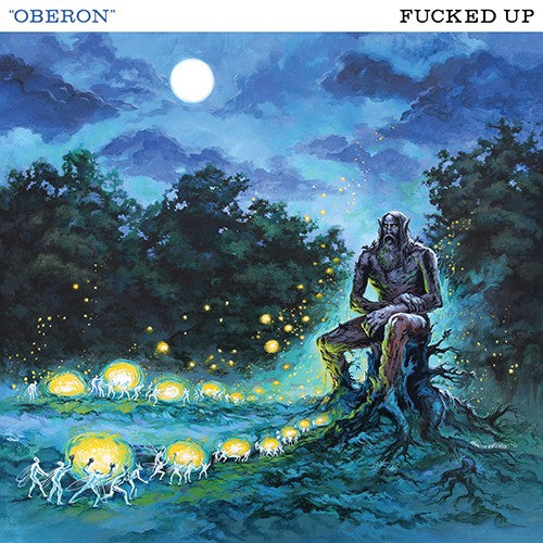 Fucked Up – Oberon LP