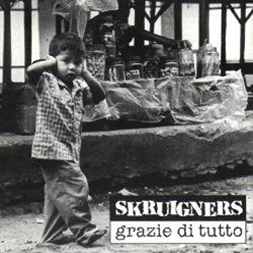 Skruigners ‎– Grazie Di Tutto LP