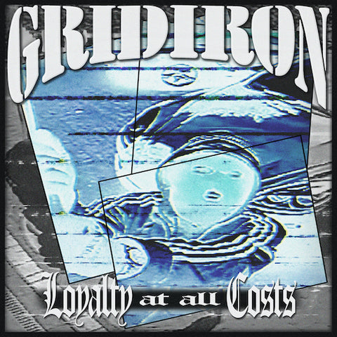 Gridiron – Loyalty At All Costs 7"