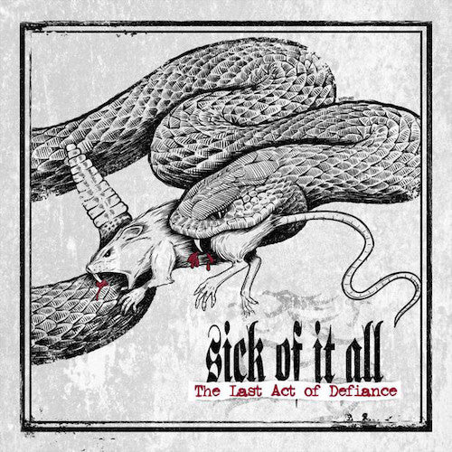 Sick Of It All ‎– Last Act Of Defiance LP - Grindpromotion Records