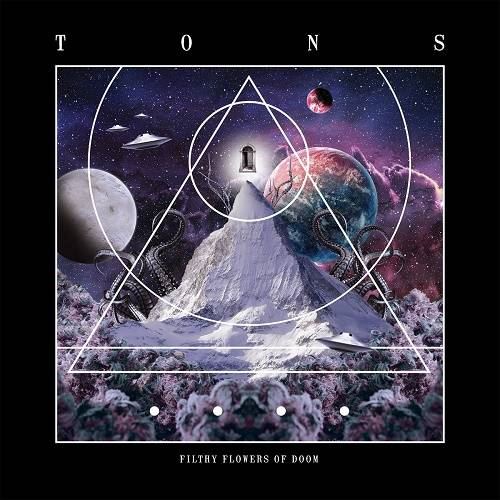 Tons ‎– Filthy Flowers Of Doom LP