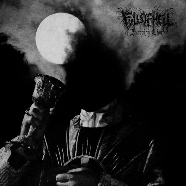 Full Of Hell - Weeping Choir LP - Grindpromotion Records