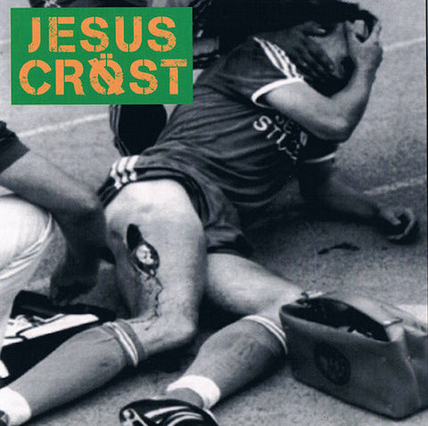 Jesus Cröst ‎– Fuck Powerviolence...This Is Groovy Gore Grind! 7"