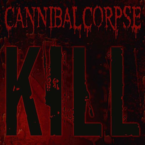 Cannibal Corpse ‎– Kill LP - Grindpromotion Records