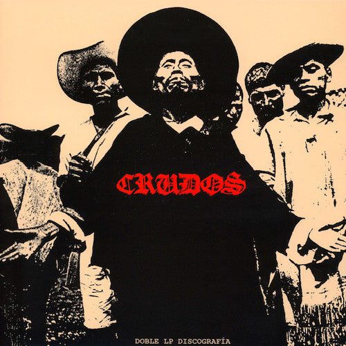 Los Crudos ‎– Doble LP Discografía 2XLP