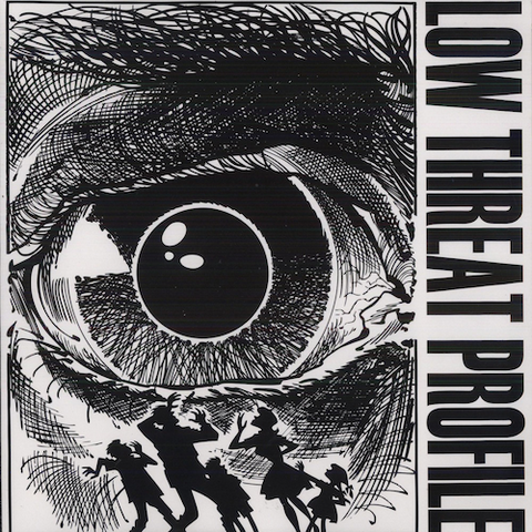 Low Threat Profile ‎– Low Threat Profile LP