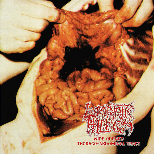 Lymphatic Phlegm / Neuro-Visceral Exhumation ‎– Wide Opened Thoraco-Abdominal Tract / Bathed In Hecatombic Concoctions LP