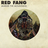 Red Fang - Murder The Mountains LP - Grindpromotion Records
