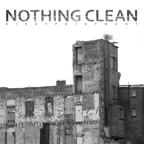 Nothing Clean - Disappointment LP