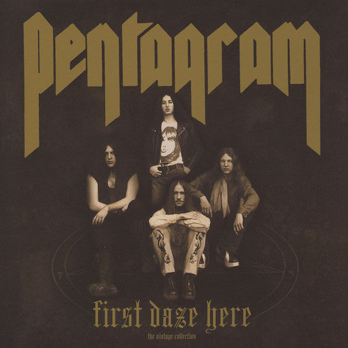 Pentagram ‎– First Daze Here: The Vintage Collection LP - Grindpromotion Records