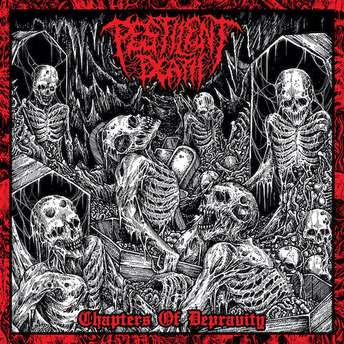 Pestilent Death ‎– Chapters Of Depravity LP